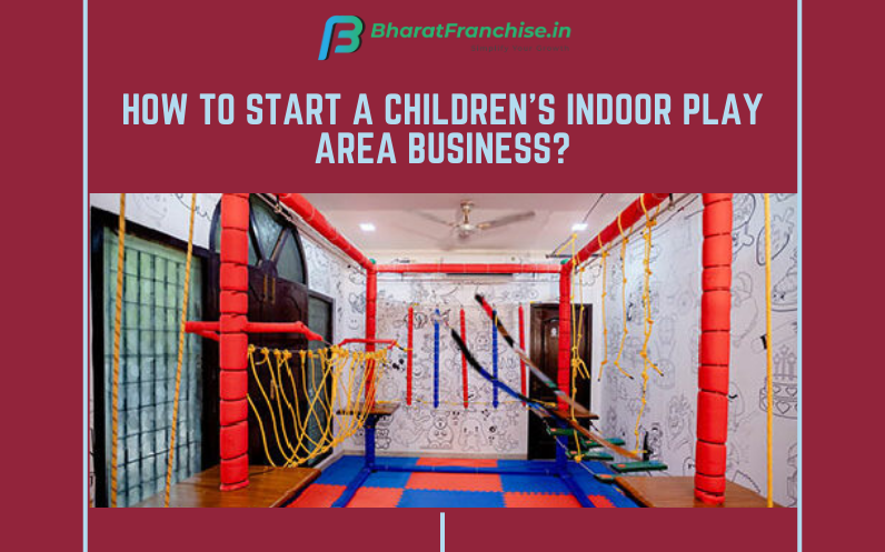 children's indoor play area business plan india